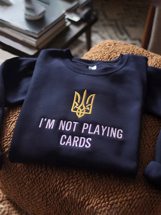 Comstylish I’m Not Playing Cards Embroidery Ukraine Trident Sweatshirt