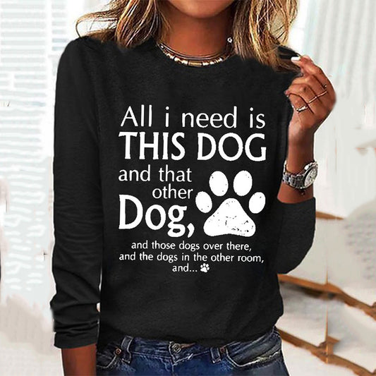 Comstylish All I Need Is This Dog And That Other Dog Simple Crew Neck Text Letters T-Shirt